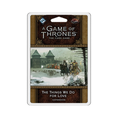Juego de Tronos LCG Las cosas que hacemos por amor