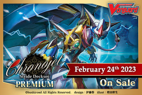 Cardfight!! Vanguard VGE-D-SS03P Chronojet Stride Deckset-Premium (Release Date 24 Feb 2023)