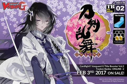 Cardfight!! Vanguard G TITLE BOOSTER BOX VOL. 02 - TOUKEN RANBU -ONLINE- 2 - ENGLISH (Release date 03/02/2017)