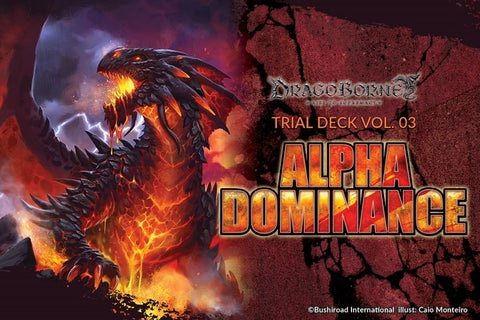 DRAGOBORNE TRIAL DECK VOL.3 - ALPHA DOMINANCE - ENGLISH