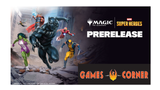MTG Marvel Super Heroes 12:01pm Casual Prerelease 1  Ticket