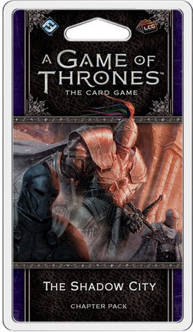 A Game of Thrones LCG The Shadow City