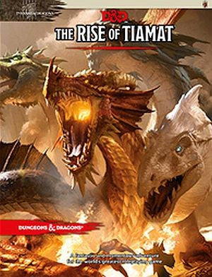 D&D Adventure-The Rise of Tiamat