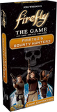 Firefly - Pirate & Bounty Hunters Board Game