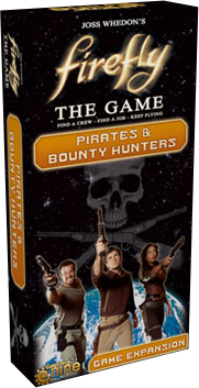 Firefly - Pirate & Bounty Hunters Board Game