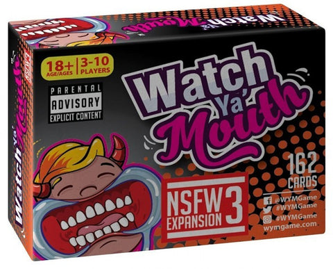 Watch Ya Mouth NSFW Expansion Pack 3